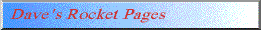 Go to Dave's Rocket Pages